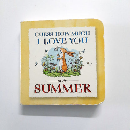 Guess How much I love you - Summer & Spring