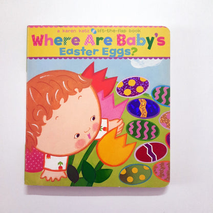 Where are Baby's Easter Eggs? - Karen Katz