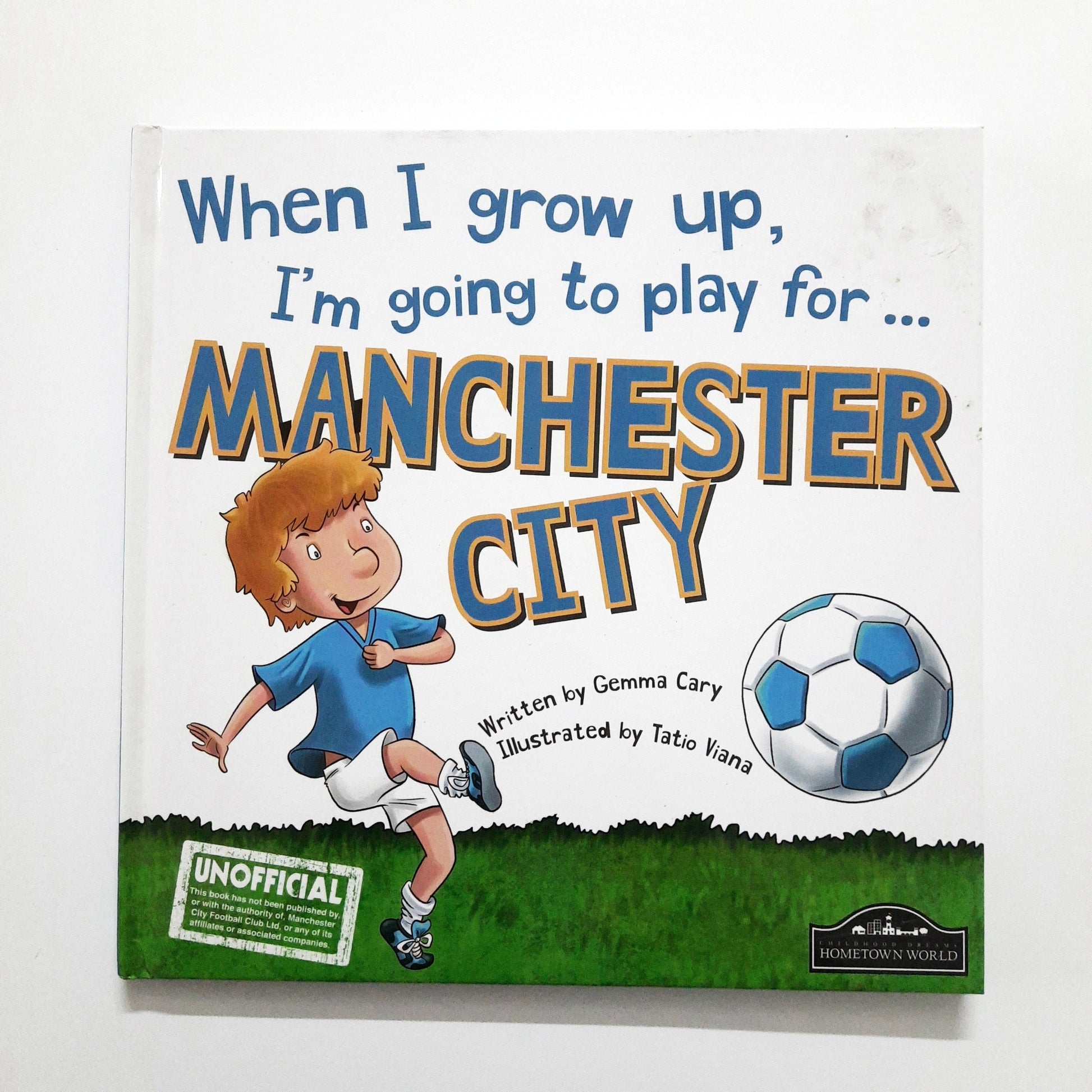 When I grow up, I am going to play for Manchester City