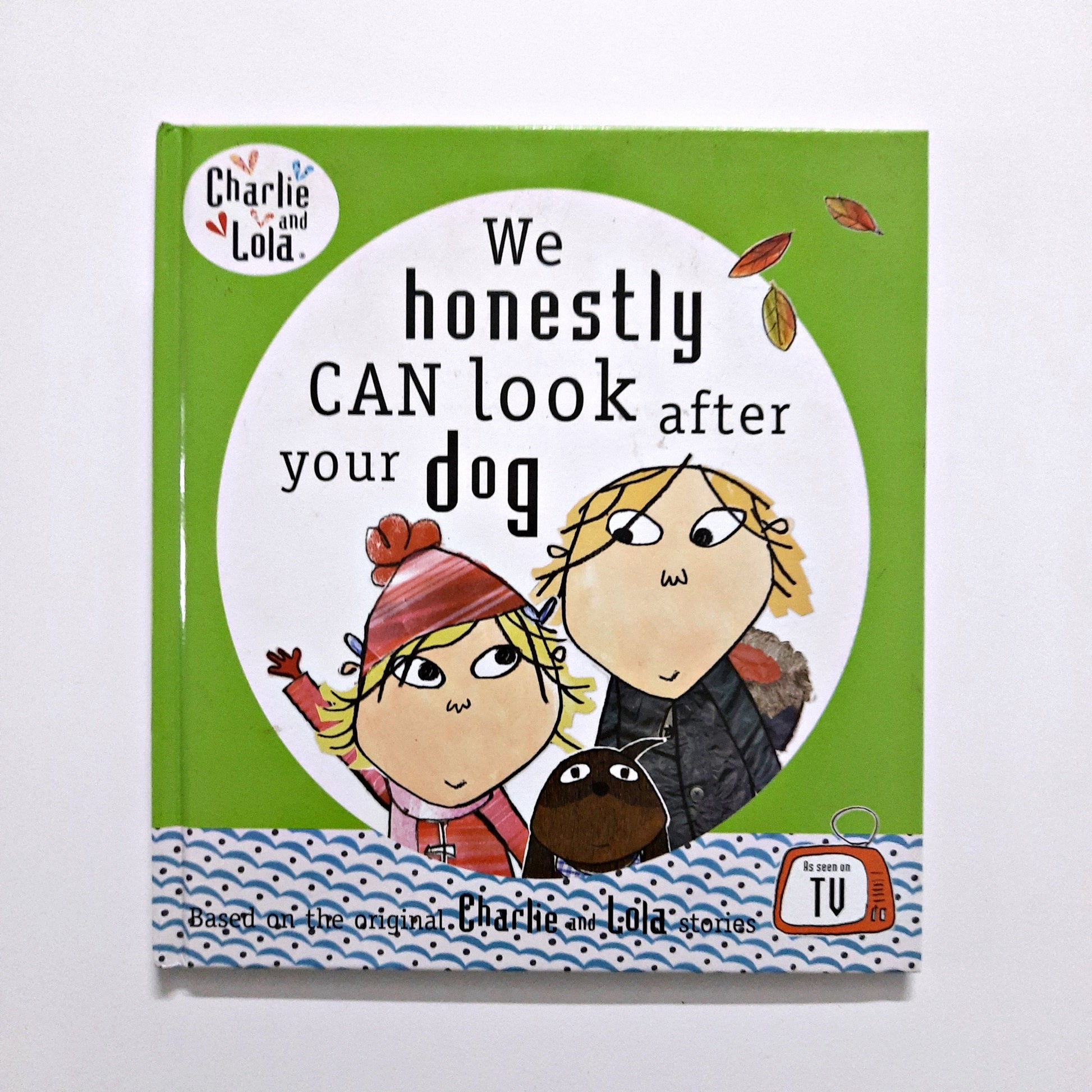 We honestly can look after your dog - Charlie and Lola