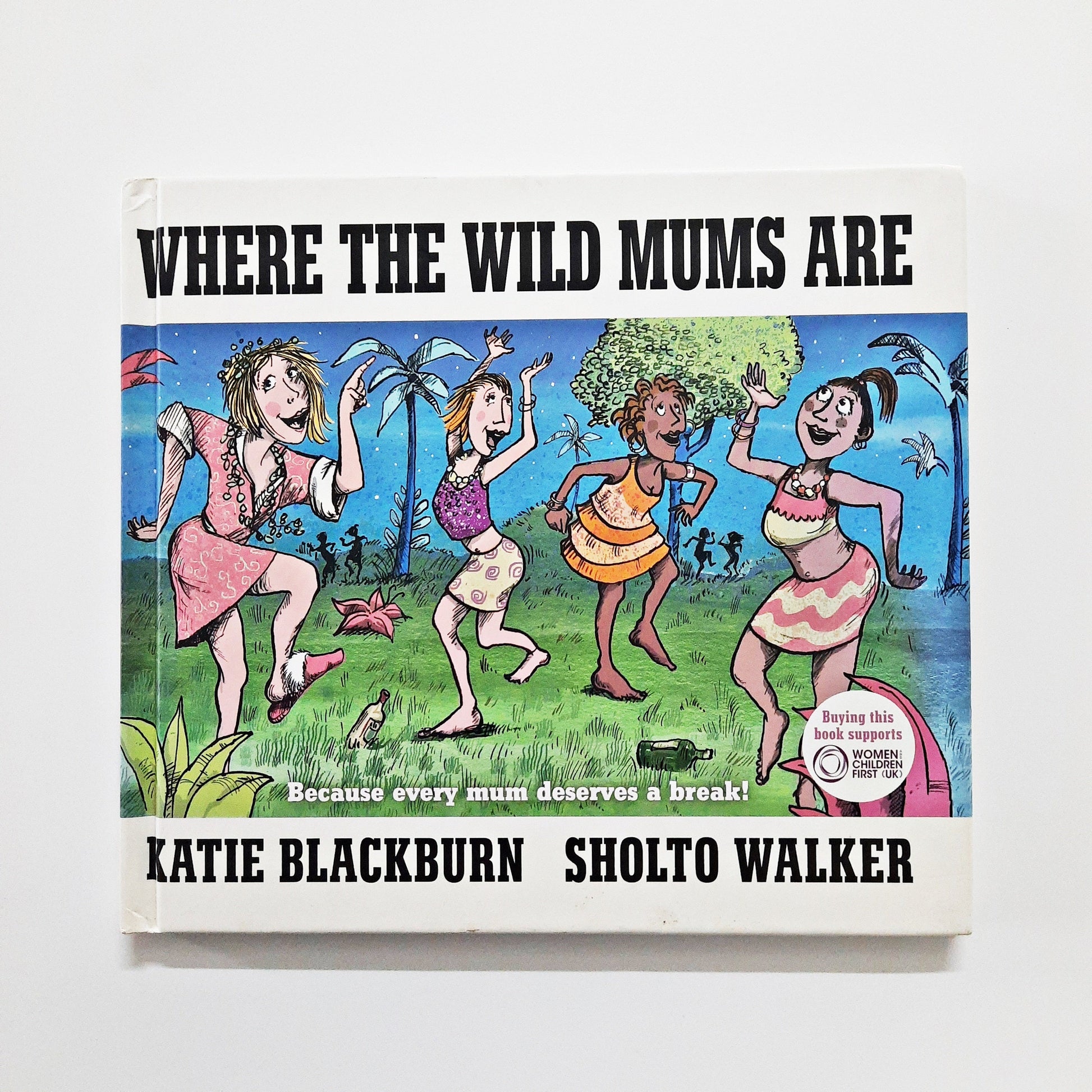 Where the Wild Mums are