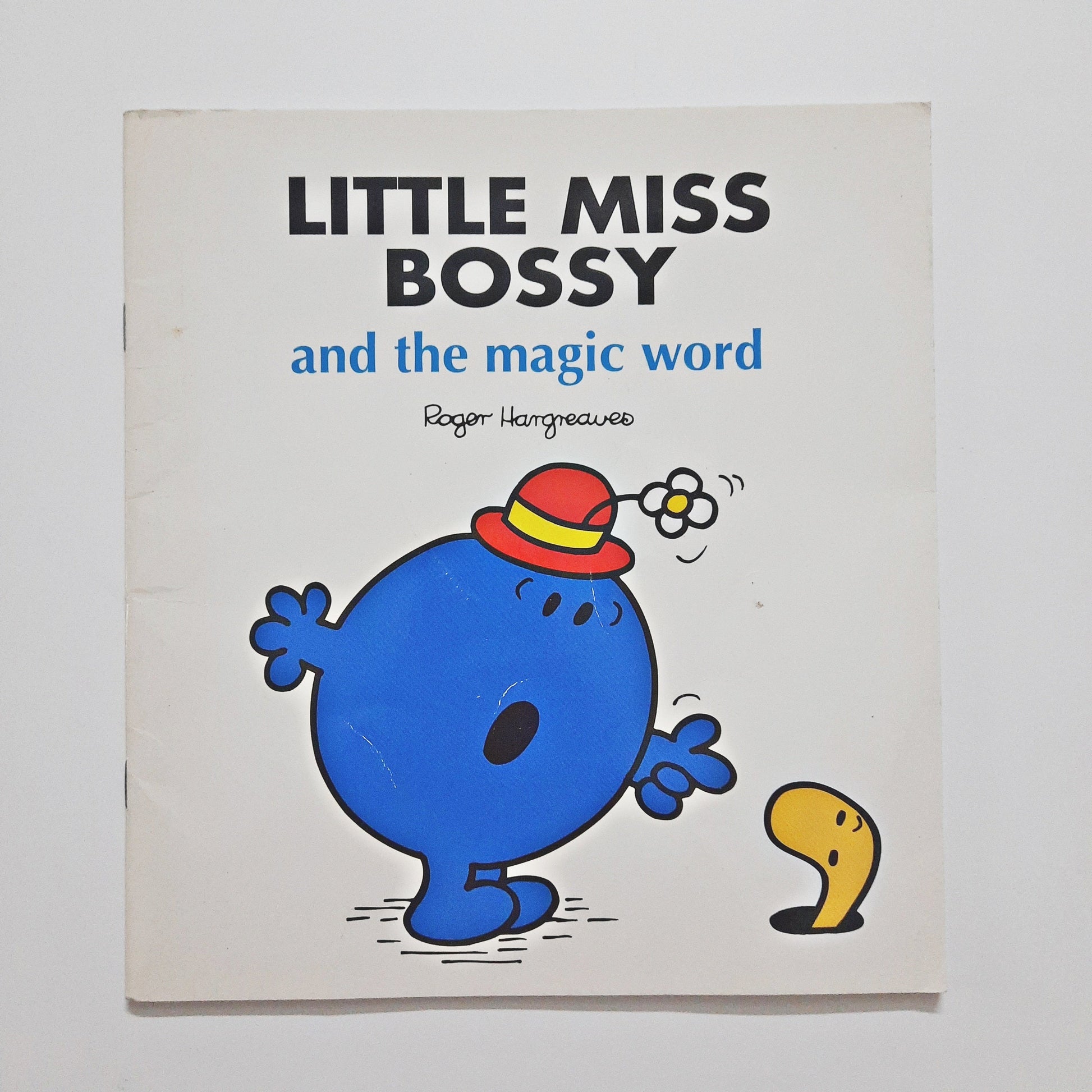 Little Miss Bossy and the Magical Word